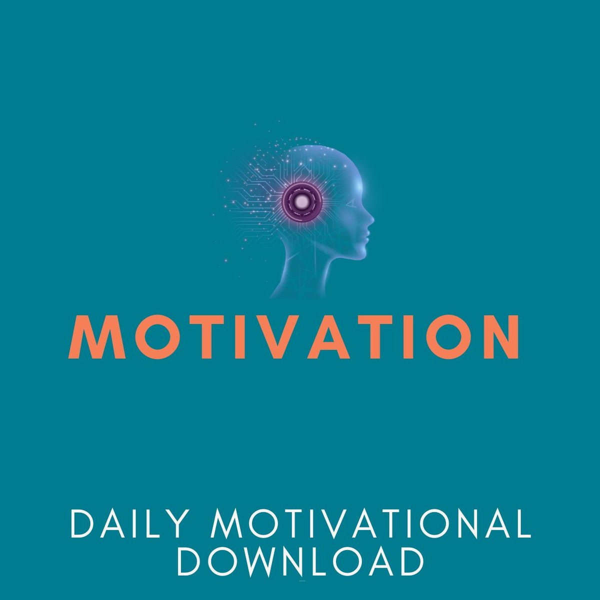 Daily Mativation Daily Motivation