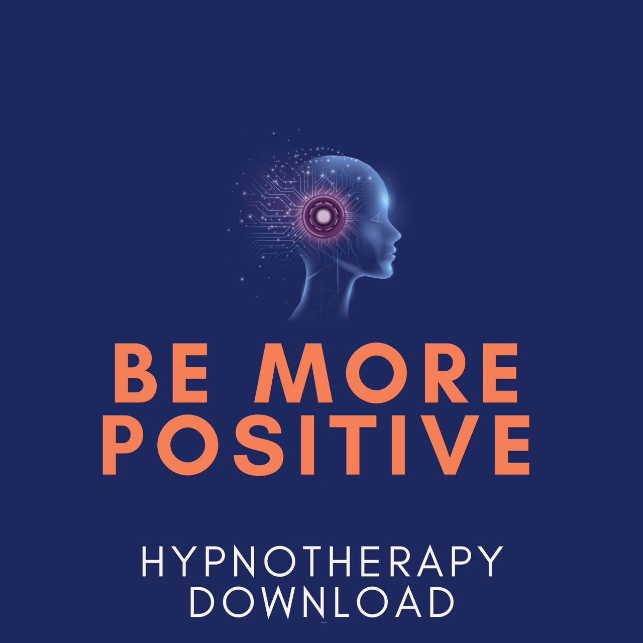 Be More Positive Hypnosis Download